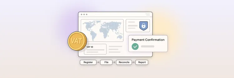 VAT compliance illustration showing global VAT ID registration, secure payment confirmation, and workflow steps register, file, reconcile, and report.